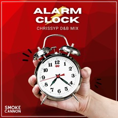 Smoke Cannon Presents: D&B ALARM CLOCK