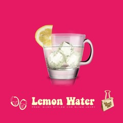 yani mo - lemon water (prod. dijon stylez + slimm leary)
