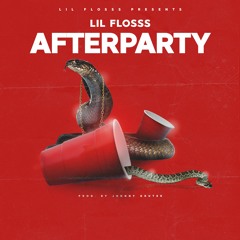 Lil Flosss -AfterParty