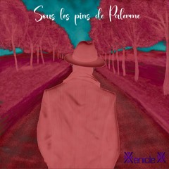 Sous les Pins de Palerme