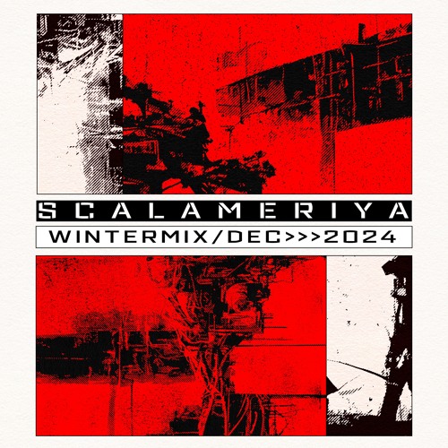 Scalameriya - Winter Mix December2024