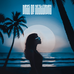 Days of Yesterday