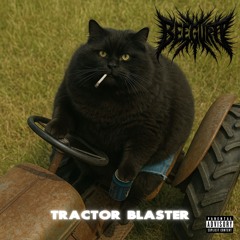 Tractor Blaster