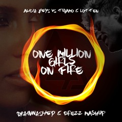 Alicia Keys Vs Tujamo & Lotten - One Million Girls On Fire (DREZZ & BRAINWASHED MASHUP)