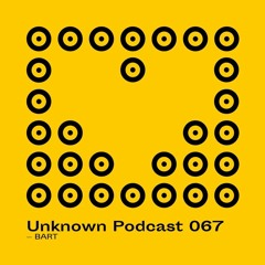 | Unknown Podcast Serie 067 : Bart