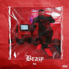 RG - Brazy (Prod. Paupa)