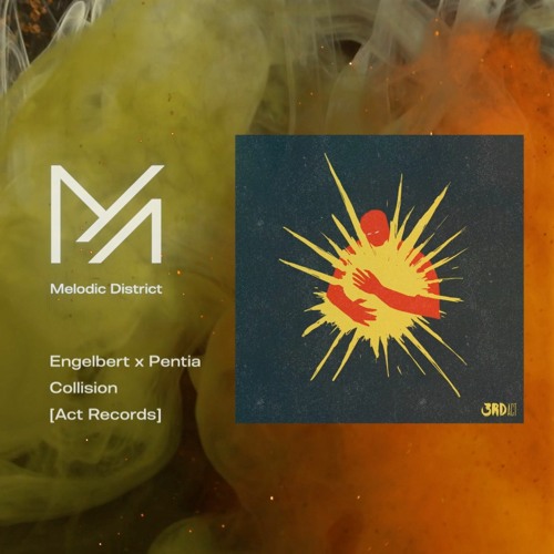PREMIERE: Engelbert x Pentia - Collision [3RD Act Records]