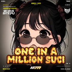 ONE IN A MILLION SUCI EXC [ BS SITEPU X AR777 ]#MEGASULTAN777GANTENG