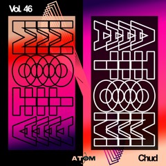 Atom Trance Vol. 46 | Chud