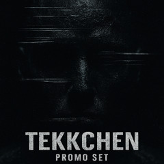 TEKKCHEN - K7 PROMO SET