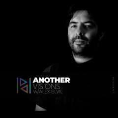 ANOTHER VISIONS w/ Alex Elvil - 13.06.25