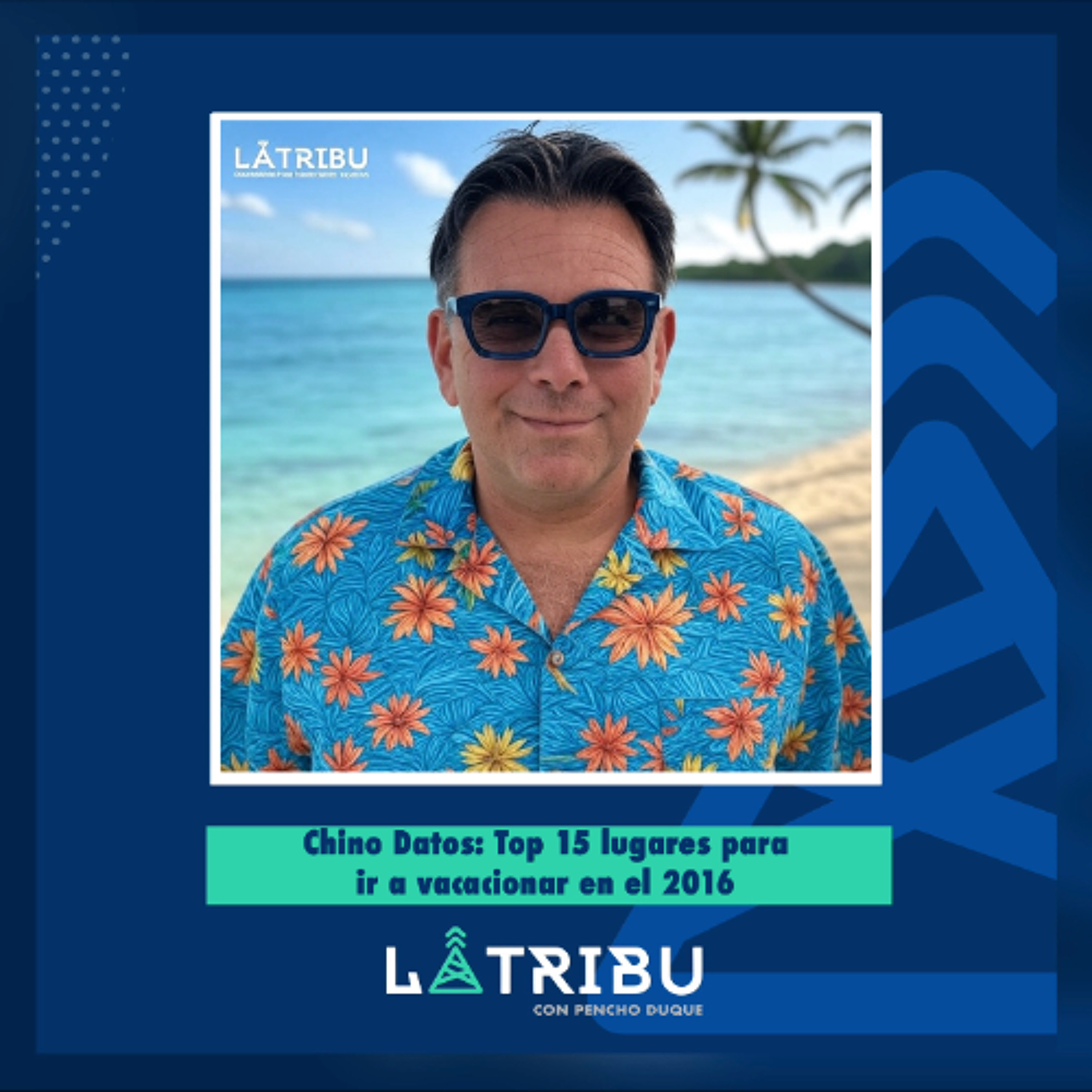 Chino Datos: Top 15 Lugares Para Vacacionar en el 2026