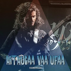 Hithugaa vaa ufaa by Hamdhaan