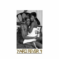 Yard Fever 4(Gyal Settingz)