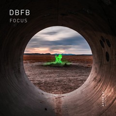 DBFB - Focus (Original Mix)