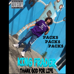 King Frader🚀 - Pack$⛽️ 🌲💨(Prod. Strizzy)