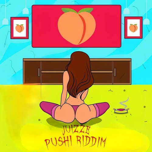 Juizze - Pushi Riddim