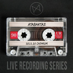 ATABAK @ Mauerpfeiffer Cadmium  10.11.25