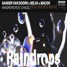 Sander Van Doorn X Selva X Macon - Raindrops (Feat. Chacel) (Ron1 Rehbein Remix)