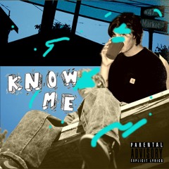 Know Me