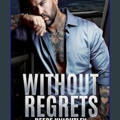 Read PDF 🌟 Without Regrets (Cobalt Security Book 4)     Kindle Edition Read Book