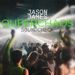 Queer Chaos @ Soundcheck