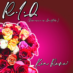 KIA RENE' - R.I.Q ( Romance in Question)
