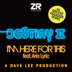 I'm Here For This (Groove Assassin Remix) [feat. ÃRIA LYRIC]