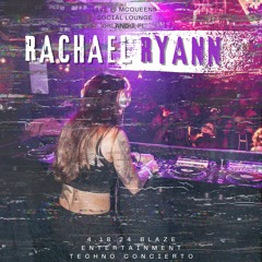RachaelRayve LIVE @ McQueens 4.18.24 (Techno Concierto via Blaze Entertainment)