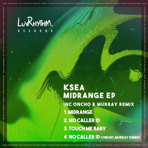 PremEar: KSEA - No Caller ID (Oncho & Murray Remix)[LVR019]