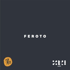 Feroto @ Tekio November 2020