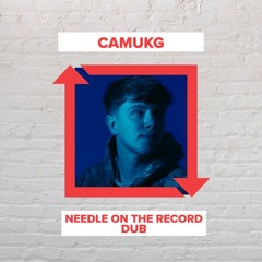 CamUKG - Needle On The Record Dub (FREE DOWNLOAD)