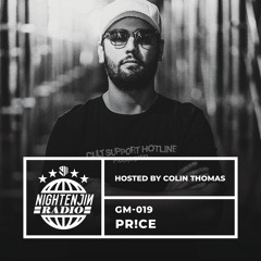 GM-019: PR!CE | Nightenjin Radio [Hosted by Colin Thomas]