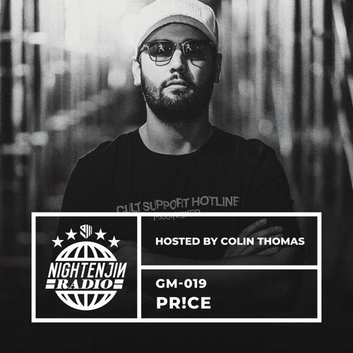 GM-019: PR!CE | Nightenjin Radio [Hosted by Colin Thomas]