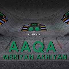 Aaqa Meriyan Akhiyan
