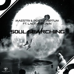 Soul Searching - MAESTRI X postscriptum (ft. LauraBrown)