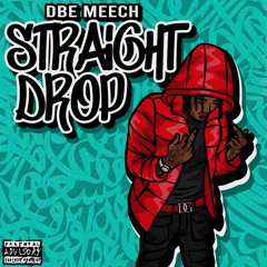 DBE Meech-straight drop