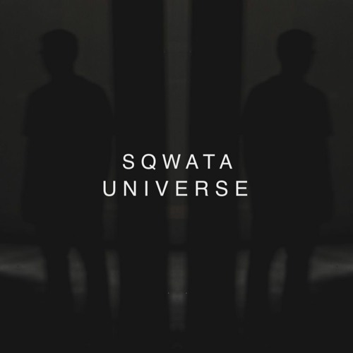 SQWATA - UNIVERSE