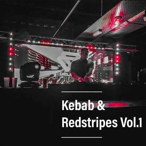 Kebab & Redstripes Vol.1