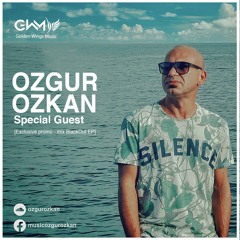 Ozgur Ozkan - Exclusive Mix @ Golden Wings Music