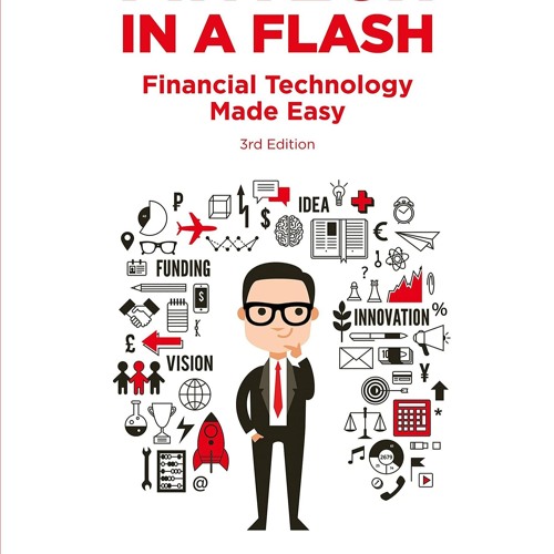 PDF (read online) Fintech in a Flash: Financial Technology Made Easy, Third Edition full