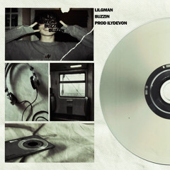 buzzin (prod. ilydevon)