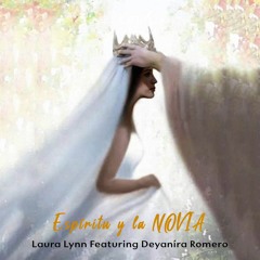 Espiritu Y La Novia (feat. Deyanira Romero)