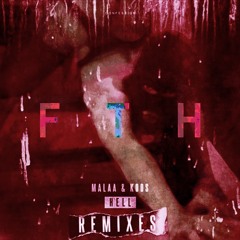 Malaa X Koos - Hell (FTH Remix)