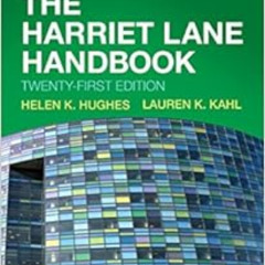 [GET] EBOOK 📪 The Harriet Lane Handbook: Mobile Medicine Series by Johns Hopkins Hos