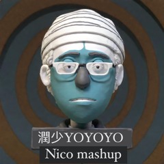 潤少YOYOYO (Nico Mashup 0419 V1) Master