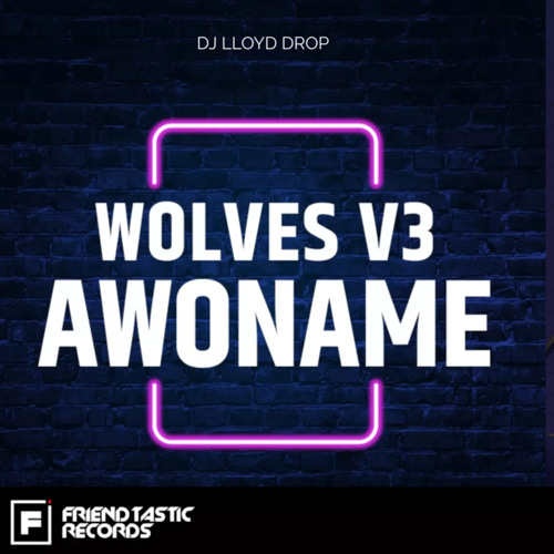 Wolves V3 Awoname