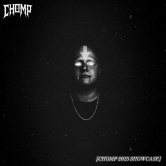 CHOMP 2025 SHOWCASE - "genrebender" [bite sized audio vol. 1]