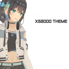 X68000のテーマ feat. 宮舞モカ