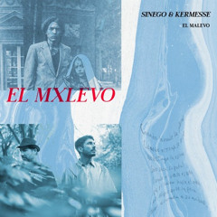 SINEGO & KERMESSE - El Malevo _ BRUNO FROM IBIZA extended version